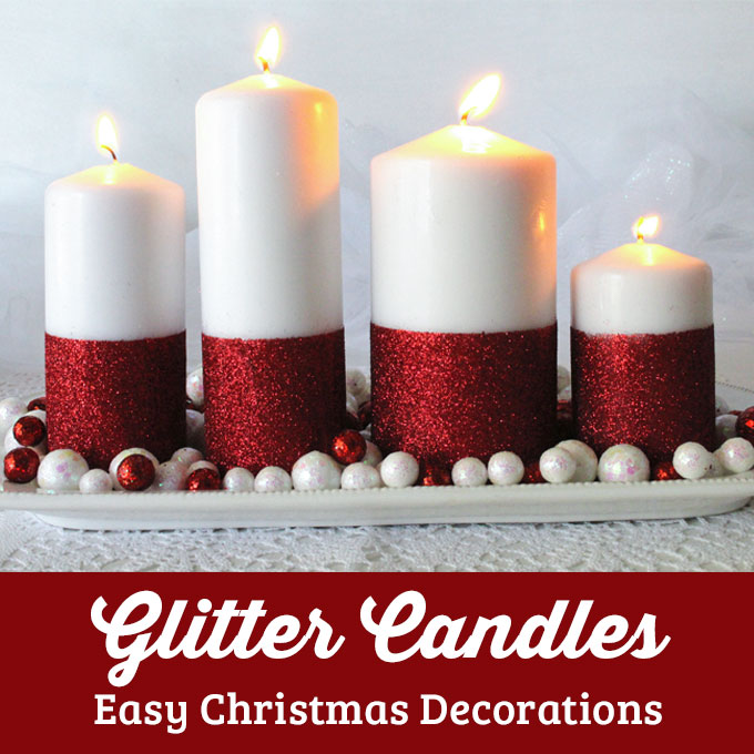 Glitter Candles Easy DIY Christmas Decorations Two Sisters Crafting