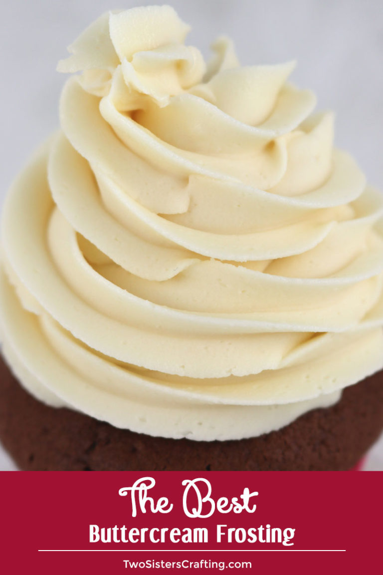 The Best Buttercream Frosting - Two Sisters