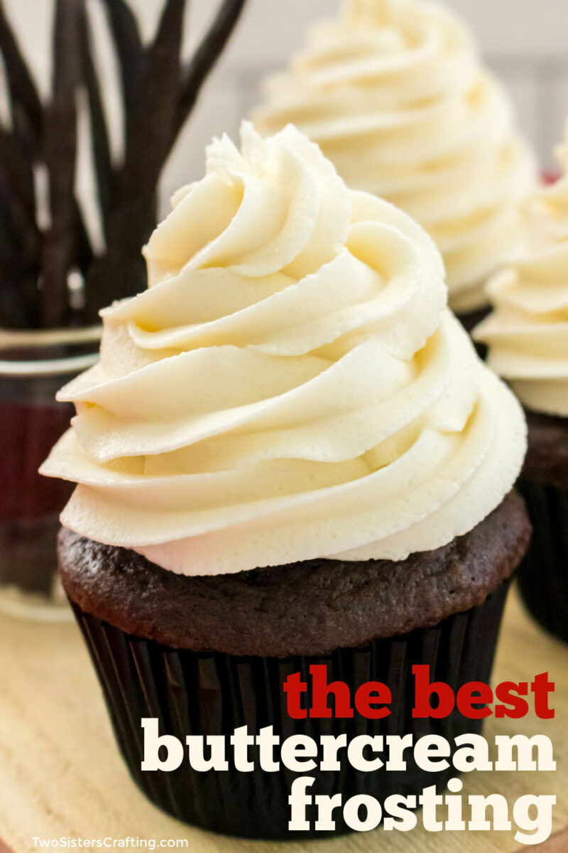 The Best Buttercream Frosting - Two Sisters