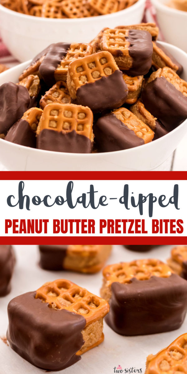 Chocolate Peanut Butter Pretzel Bites - Two Sisters