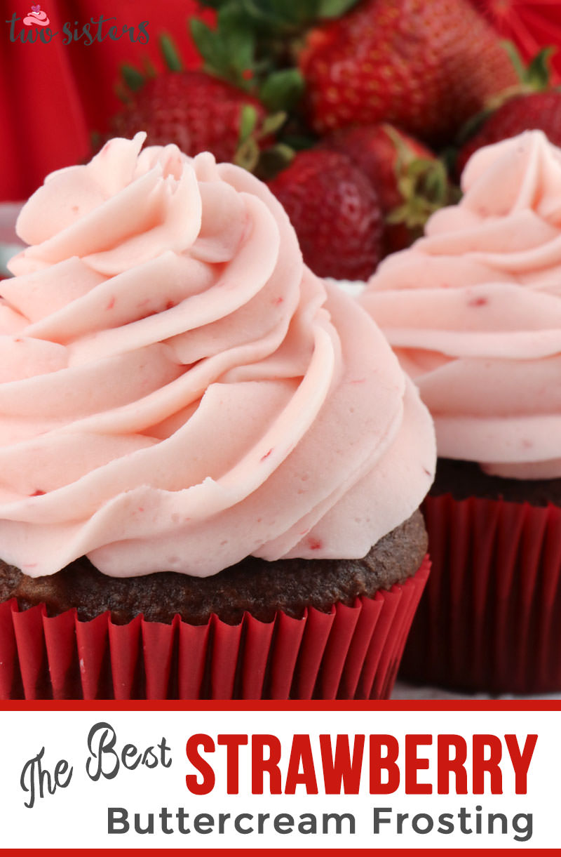 The Best Strawberry Buttercream Frosting - Two Sisters