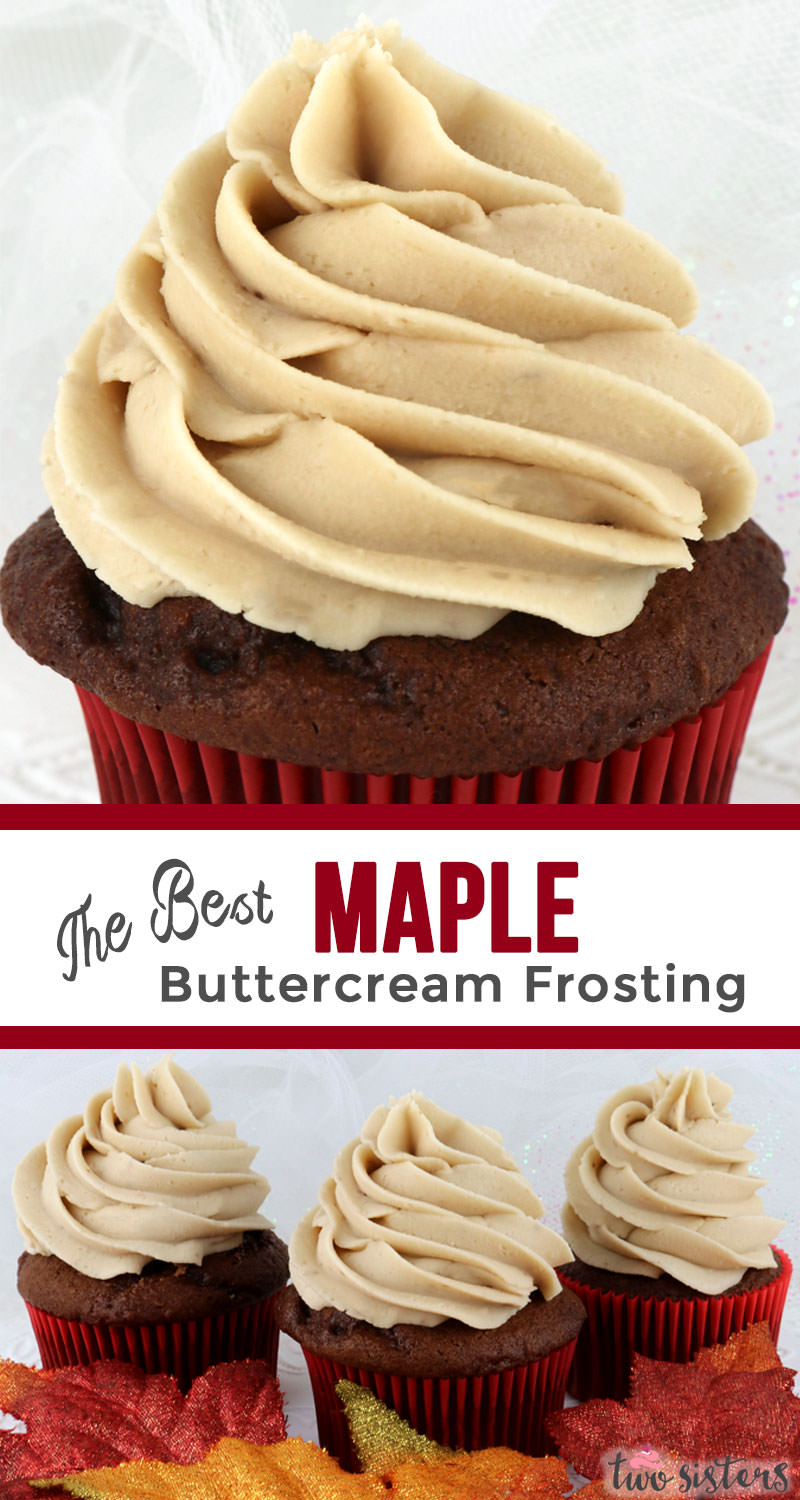 The Best Maple Buttercream Frosting Two Sisters