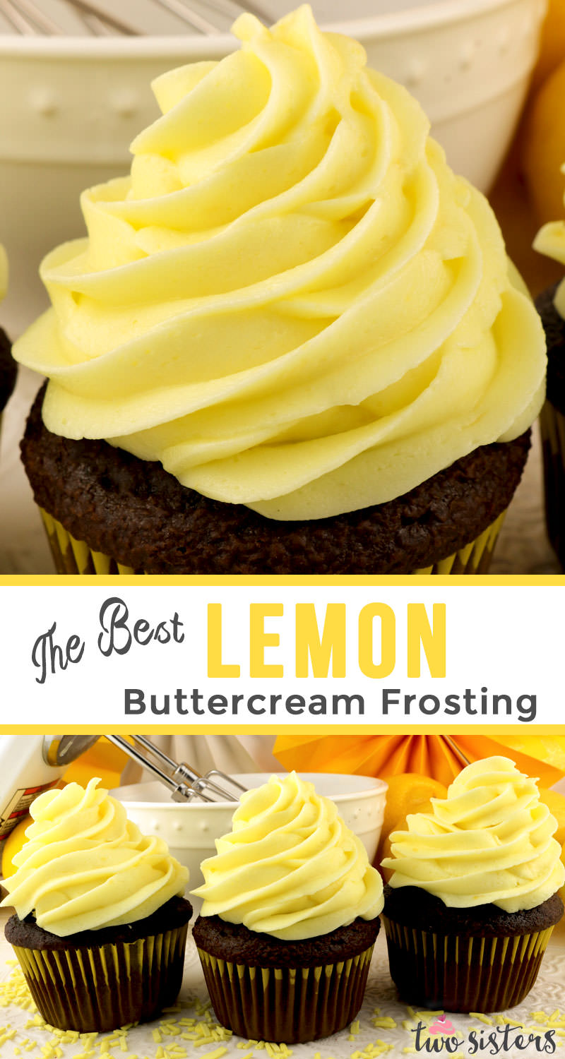 The Best Lemon Buttercream Frosting - Two Sisters