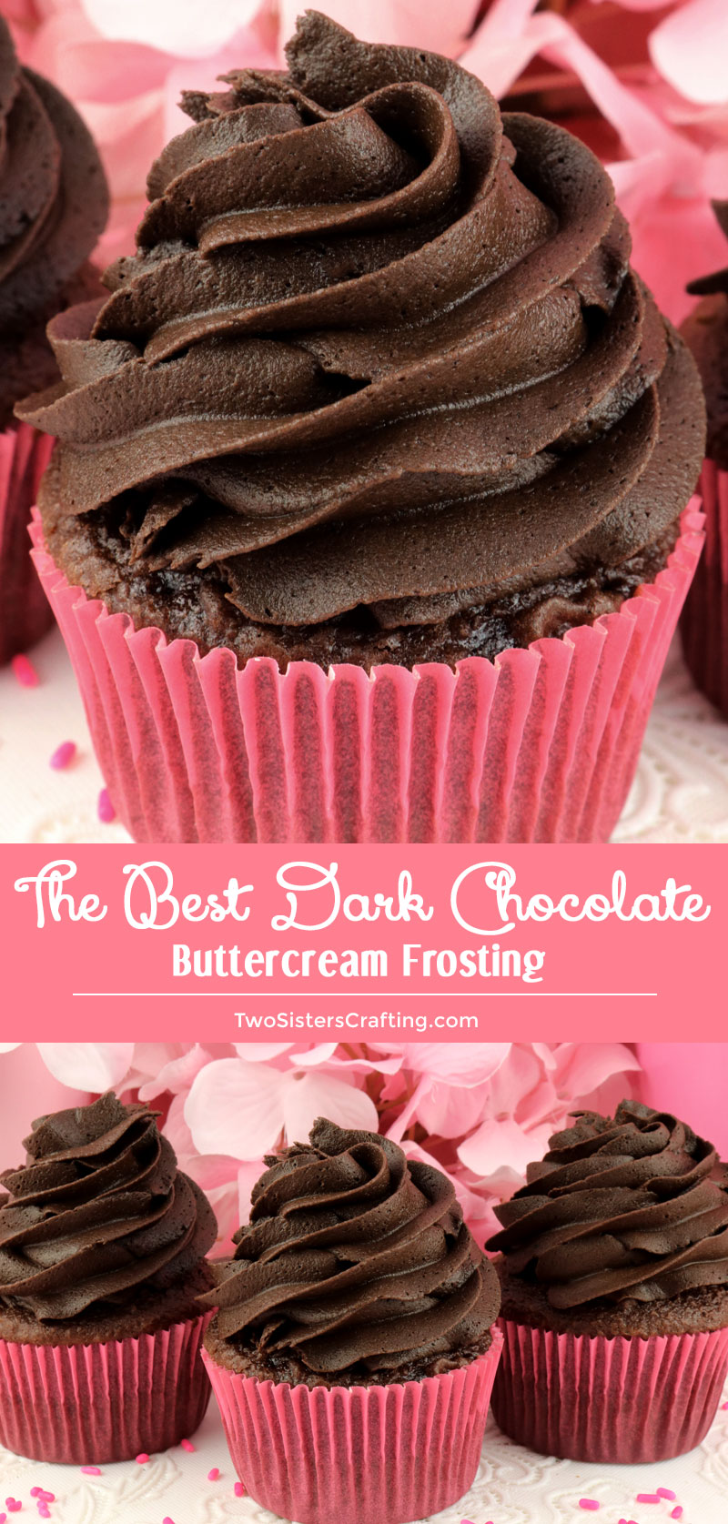 The Best Dark Chocolate Buttercream Frosting - Two Sisters