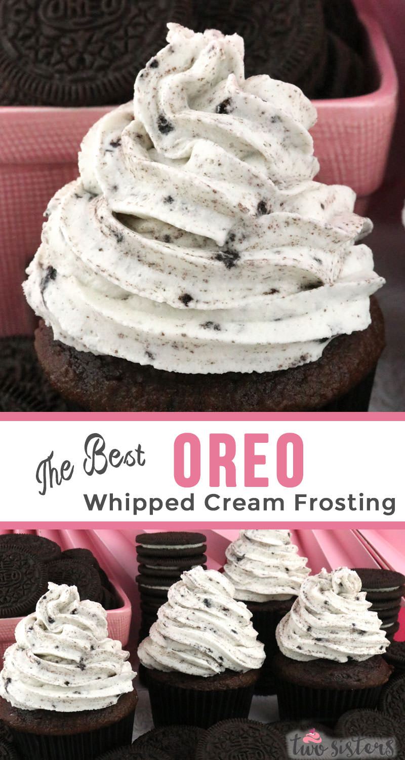 The Best Oreo Whipped Cream Frosting - Two Sisters