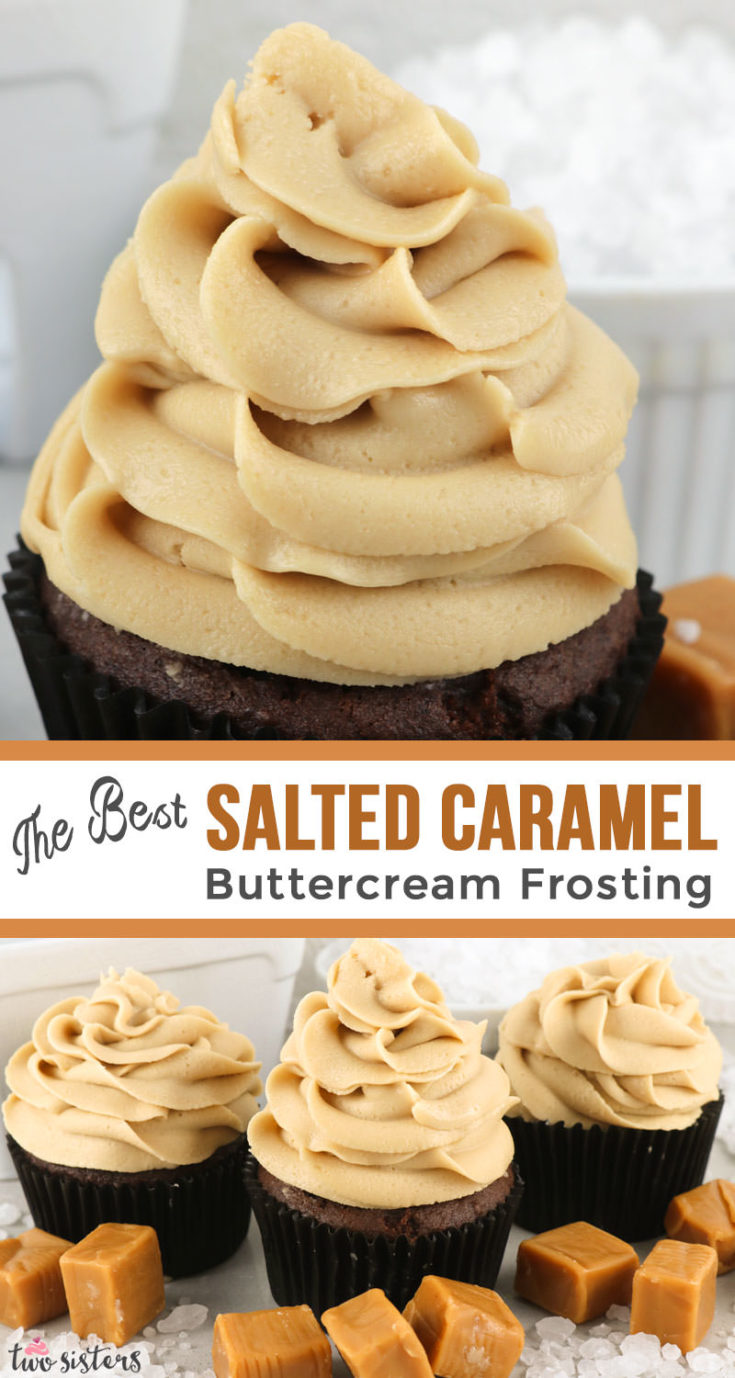 The Best Salted Caramel Buttercream Frosting Two Sisters